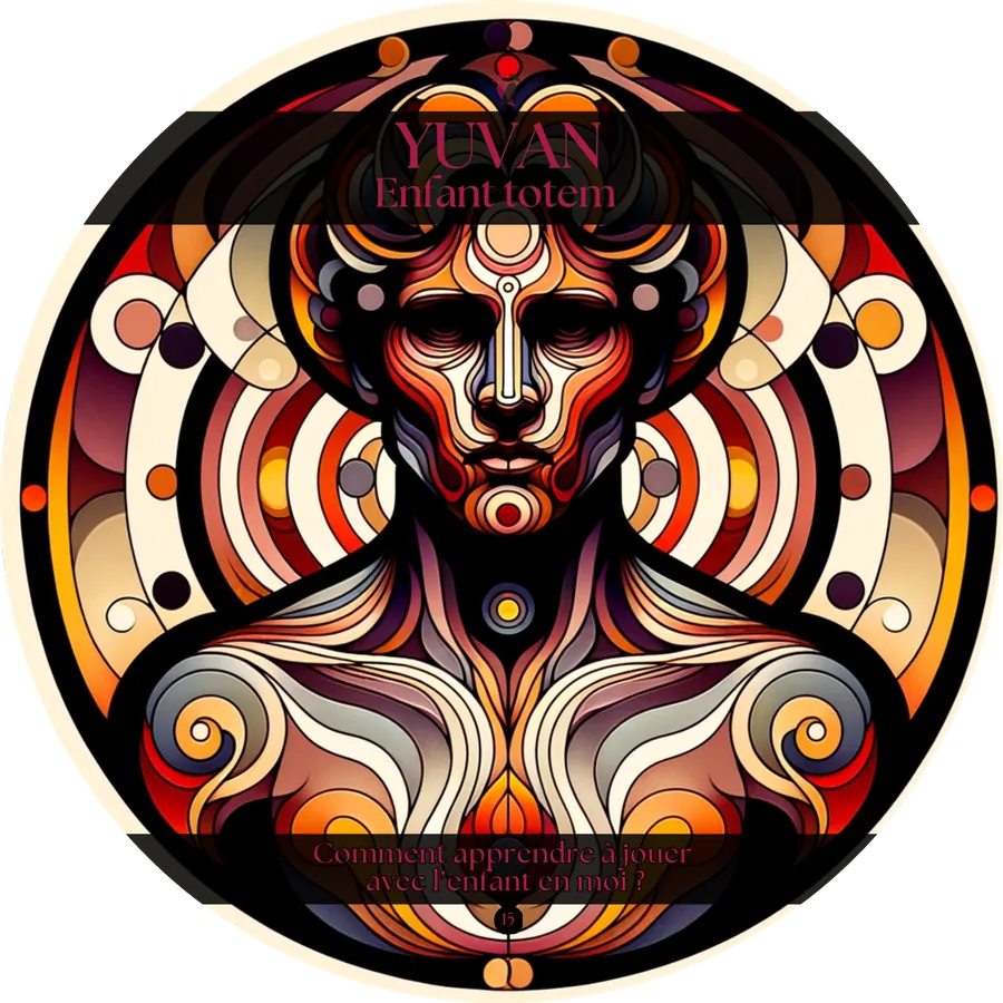 Carte 15 de l'Oracle du Tantra : YUVAN, Enfant totem